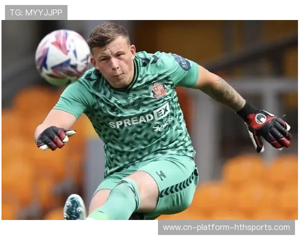 桑德兰门将关键扑救，保级战线保持希望